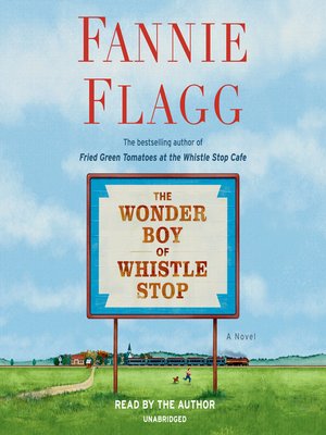 cover image of The Wonder Boy of Whistle Stop